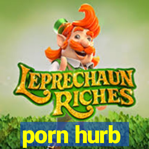 porn hurb